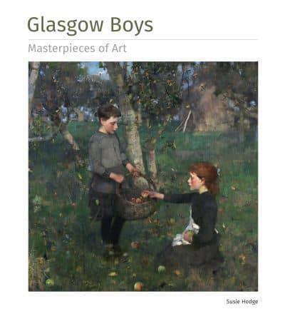 Glasgow Boys - Masterpieces of Art                                                                                                                    <br><span class="capt-avtor"> By:Hodge, Susie                                      </span><br><span class="capt-pari"> Eur:14,62 Мкд:899</span>